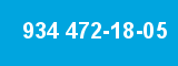 934 472-18-05